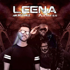 Airmess Leena (Audio Officiel) feat  Maik Gomez