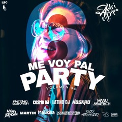 Me Voy Pal Party Vol.6 (Adri El Pipo Ft. Various Artists)