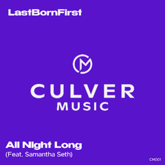 LastBornFirst - All Night Long (Original Mix) (Preview)