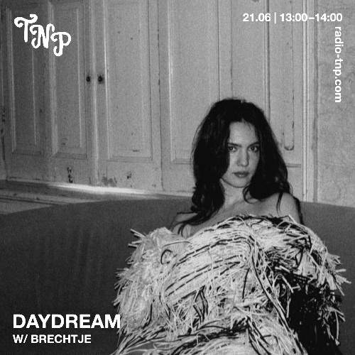Daydream w/ Brechtje