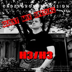 H3 H3 (NL) - Underground Session Guest Mix Special Hosted By Dj Noldar Aka Noise Explicit 046