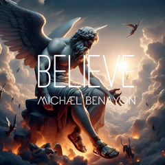 Believe - Michael Benayon