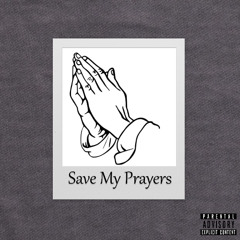 Save My Prayers