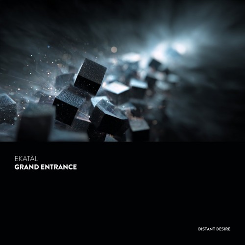 Stream DDR058 - Ekatāl - Grand Entrance [Distant Desire Records] by The ...