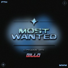 MOST WANTED 011: BILLO