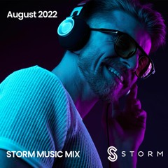 Storm Music Mix August 2022