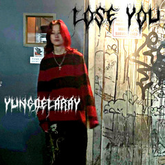 LOSE YOU (demo)