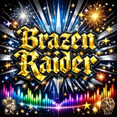 Brazen Raider