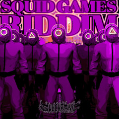SUBCHRONIC - SQUID GAMES RIDDIM