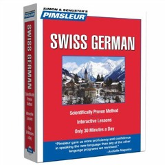 View PDF Pimsleur Swiss German Level 1 CD: Learn to Speak and Understand Swiss German with Pimsleur