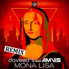 Daveed's Feat Amvis - Mona Lisa (Bhekithemba Buthelezi Mix)