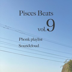 Pisces Beats 9