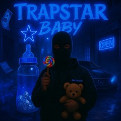 Trapstar Baby