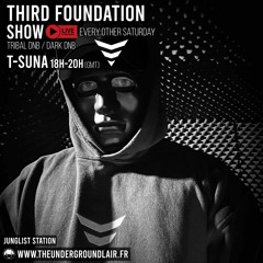 T-sunâ - Third Foundation Show - theundergroundlair #4