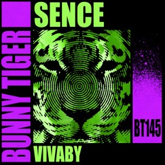 Sence - Vivaby [OUT NOW]