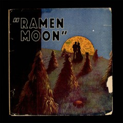 "RAMEN MOON" (Remixed / v3)