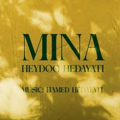 Heydoo Hedayati - Mina.mp3