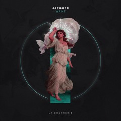 Jaegger - Want