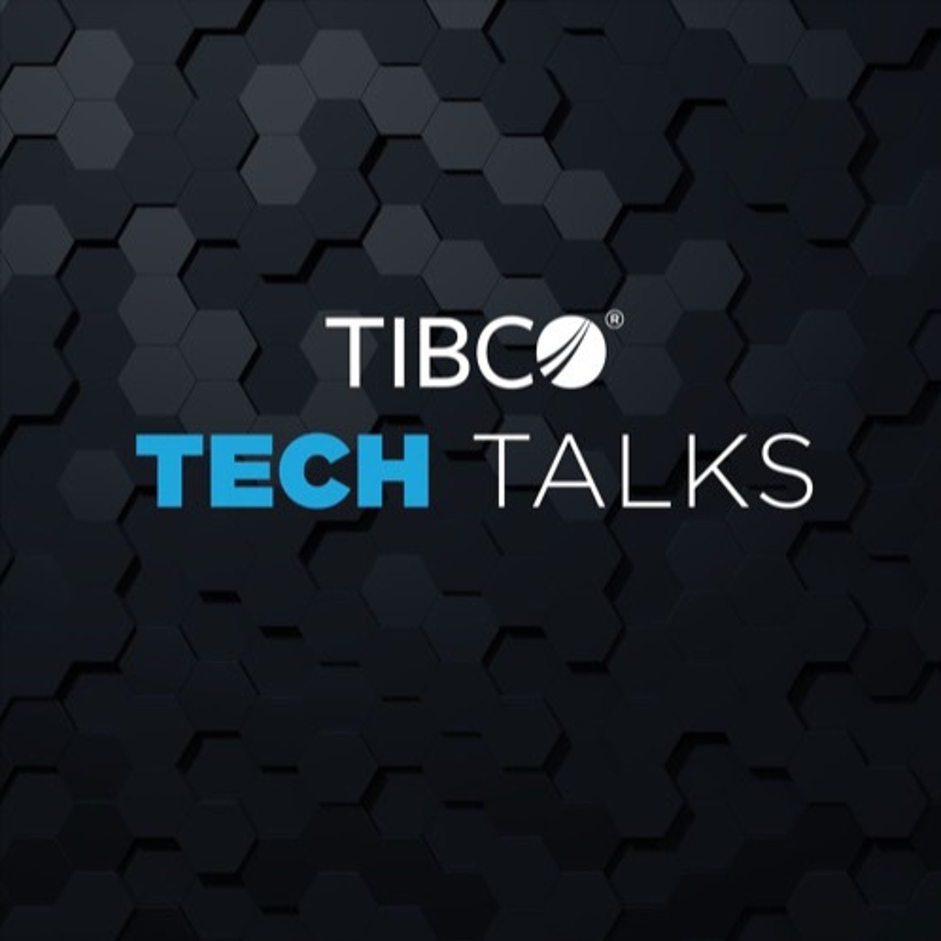 TIBCO Tech Talks