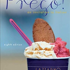 [ACCESS] KINDLE 📭 Prego! An Invitation to Italian, 8th Edition by  Graziana Lazzarin