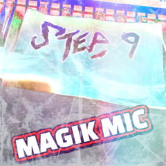 MAGIK MIC - STEPS 9