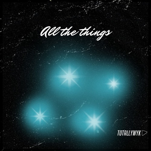totallywykd - all the things (UCSFREE014)