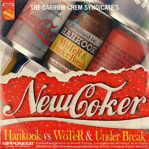 The Darrow Chem Syndicate - New Coker (Hankook vs WoTeR & Under Break Remix)
