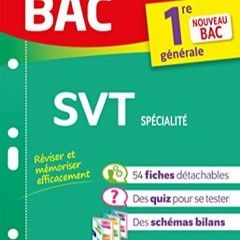 Télécharger le PDF Fiches bac SVT 1re générale (spécialité): nouveau programme de Première po