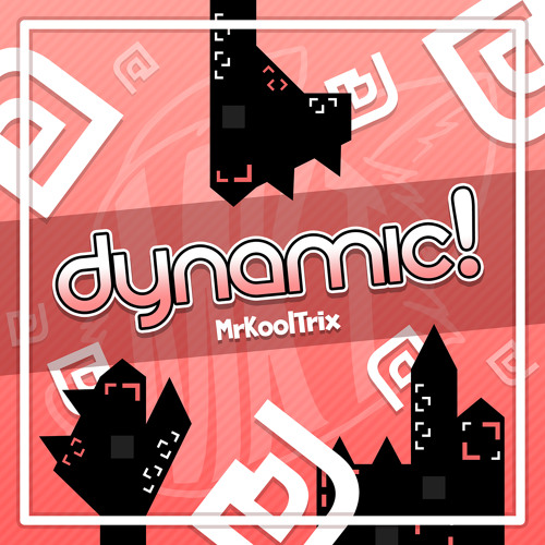 Dynamic! [FREE DOWNLOAD]