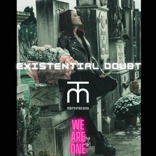 mercyTechno - Existential Doubt "Madrid"