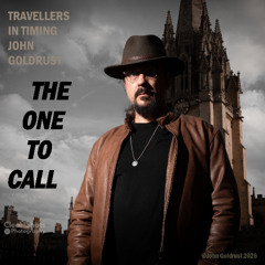 The One To Call - John Goldrust