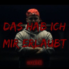 Herzog - Das Hab Ich Mir Erlaubt (ZeroXTEKK Remix)