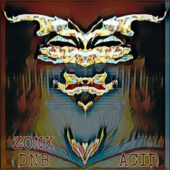 Acid (Muhlholand Acid Remix)-ZonkDnB
