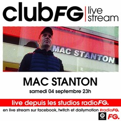 Mac Stanton Dj Set-Club FG-Radio FG@4/09/21@Exclusive Radio Show