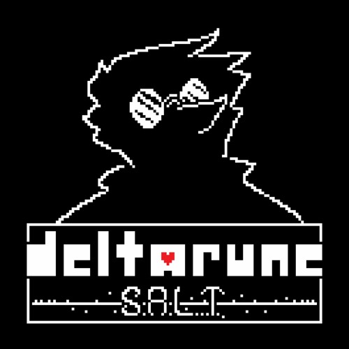 Deltarune Salt Route NOMINAL VERSION - Clean Streets