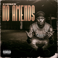 Xhosen - No amends