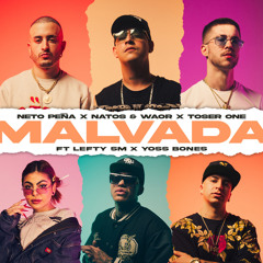 Malvada (feat. Lefty SM & Yoss Bones)