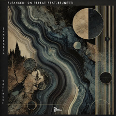 Fleanger - On Repeat feat. Brunetti