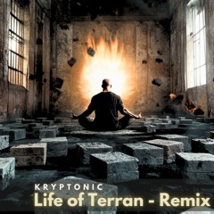 LIFE OF TERRAN - REMIX 2025