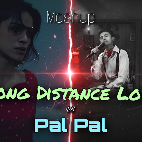 Long Distance Love x Pal Pal