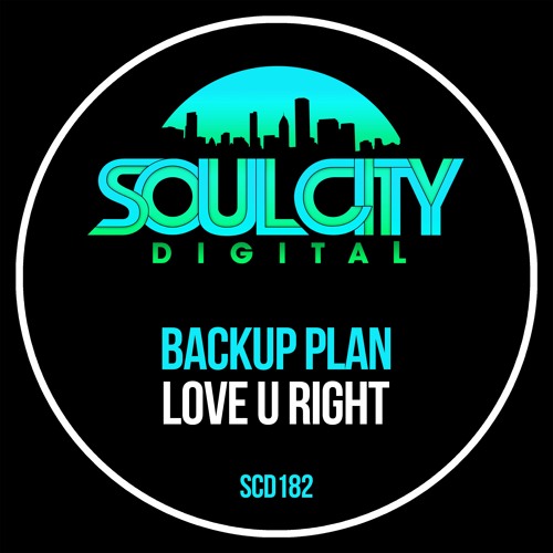Backup Plan  - Love U Right (Radio Mix)