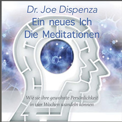 Meditation Dr Joe Dispenza