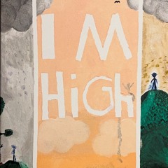 Im High