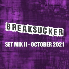 Breasucker - Set Mix II October  2021