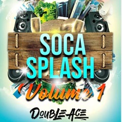 Soca Splash Volume 1 (2024 Soca Mix)