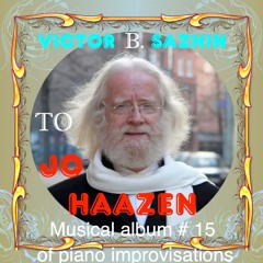 01 The Malin / Victor B Sazhin. To Jo Haazen. Music album #15 (Jurmala, Latvia, August 2024)