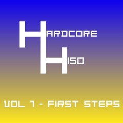 Hardcore Hiso Vol 1 - First Steps