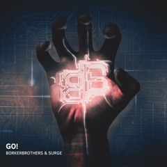 BorkerBrothers & Surge - GO!