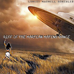Riff Of The Martian Mating Dance