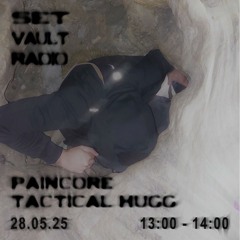 28.05.25 - paincore 003 with Tactical Hugg + sean pain